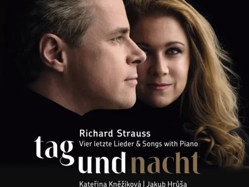 Richard Strauss: Vier Letzte Lieder & Songs With Piano Tag und Nacht